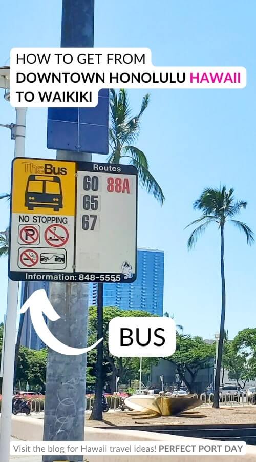 downtown honolulu cruise port to waikiki bus stop. how to get to waikiki