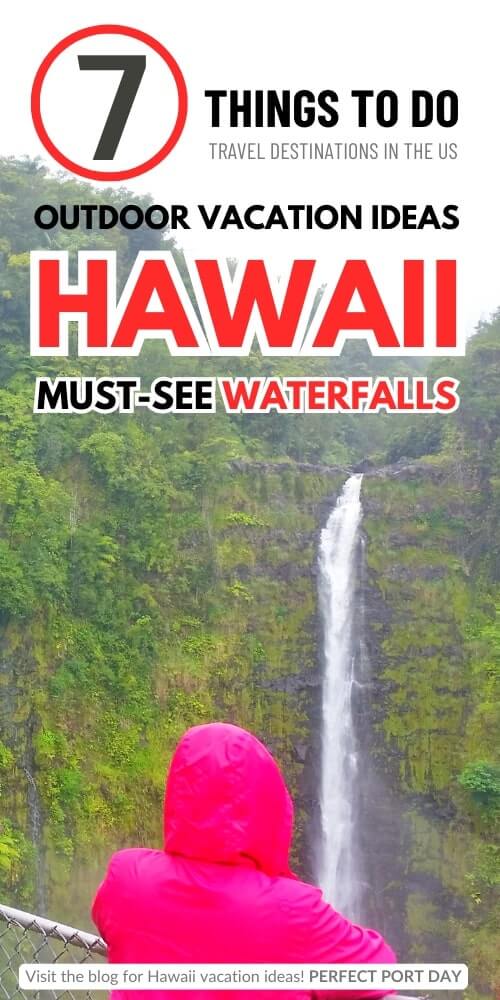 must-see hawaii waterfalls. best cruise port for waterfalls. big island hawaii