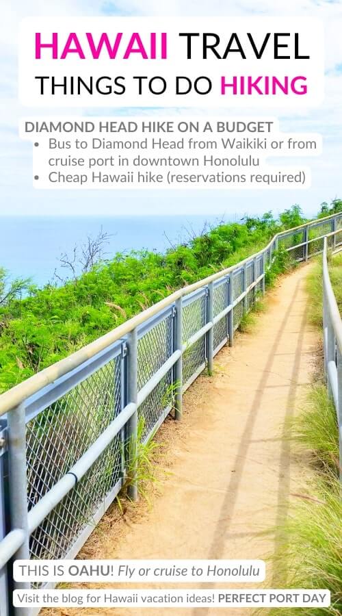 diamond head hike. ocean views. best hawaii hikes.