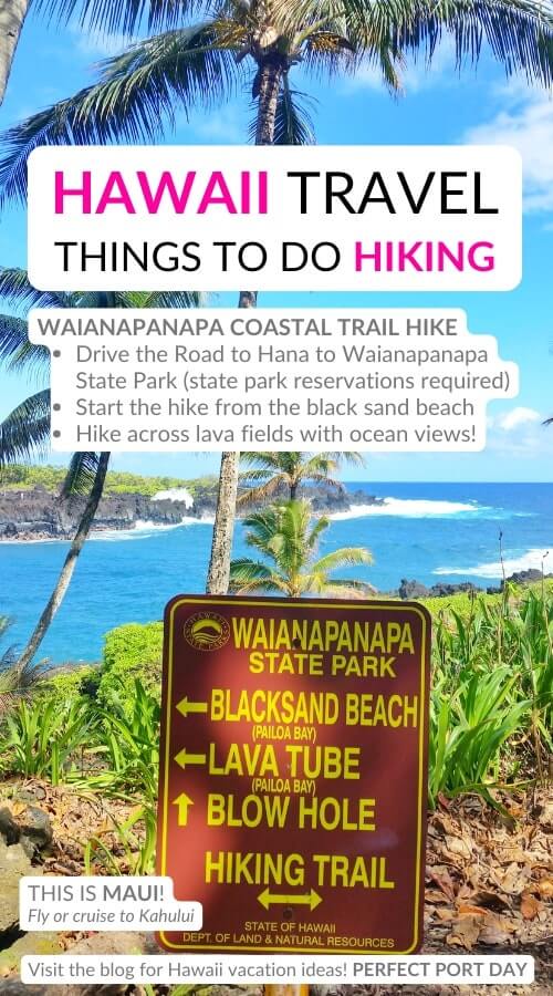 waianapanapa coastal trail. hawaii state park hiking trail. best hawaii hikes